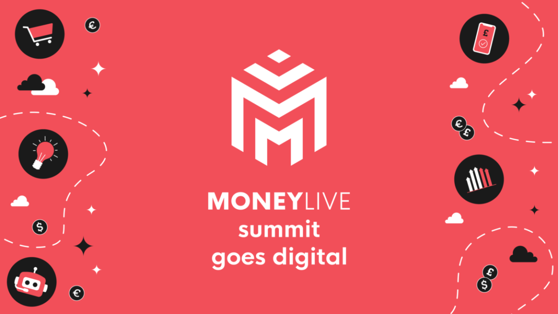 MoneyLIVE Summit Goes Digital – Episode 2 transcript: creating future digital platforms