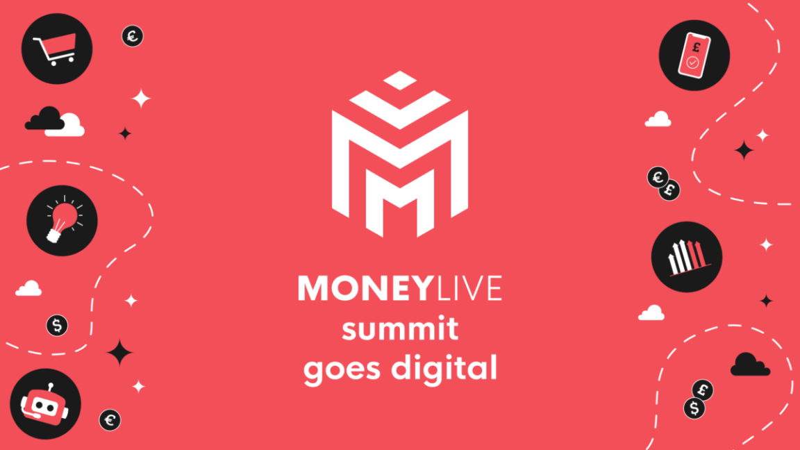 MoneyLIVE Summit Goes Digital 2021 | On-Demand