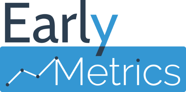 Early Metrics
