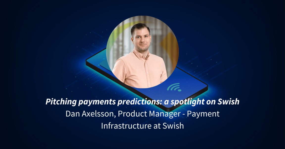 Pitching payments predictions: a spotlight on Swish