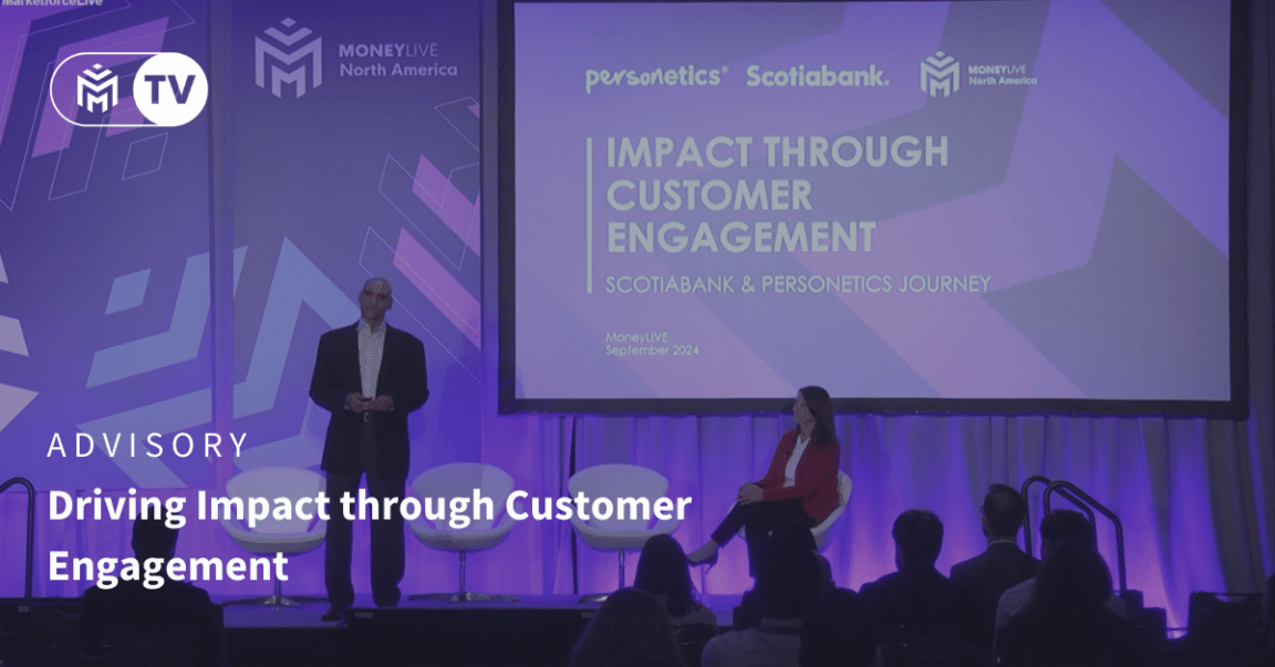 Driving Impact through Customer Engagement; Scotiabank’s partnership with Personetics